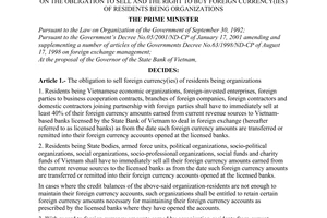 Decision No.61/2001/QD-TTg, on the obligation to sell and the right to buy foreign currency(ies) of residents being organizations, promulgated by the Prime Minister of Government.