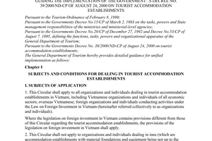 Circular No. 01/2001/TT-TCDL of April 27, 2007 guiding the implementation of the Government's Decree No. 39/2000/ND-CP of August 24, 2000 on Tourist accommodation establishments.