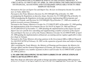 Circular No. 37/2001/TT-BTC promulgated by The Ministry of Finance, supplementing a number of points to the Finance Ministry's Circular No. 42/1999/TT-BTC of April 20, 1999 guiding the implementation of finance, accounting and tax regimes applicable to duty-free shops in Vietnam.