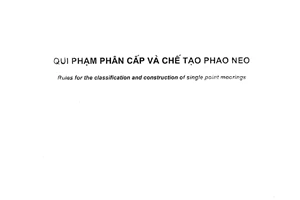 Tiêu chuẩn Việt Nam TCVN 6809:2001 về quy phạm phân cấp và chế tạo phao neo do Bộ Khoa học Công nghệ và Môi trường ban hành