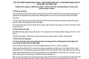 Tiêu chuẩn Việt Nam TCVN 6797:2001 (ISO 9269 : 1988) về Vật cấy ghép trong phẫu thuật - Nẹp xương kim loại - Lỗ và rãnh dùng với vít có bề mặt tựa hình côn do Bộ Khoa học Công nghệ và Môi trường ban hành