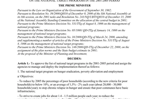 Decision No.71/2001/QD-TTg, on the National target programs in the 2001-2005 period, promulgated by the Prime Minister of Government.