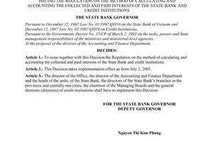 Decision No. 652/2001/QD-NHNN of May 17, 2001 promulgated by The State Bank, issuing the regulation on the method of calculating and accounting the collected and paid interests of the state bank and credit institutions