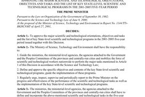 Decision No.82/2001/QD-TTg, approving the major scientific and technological orientations, objectives and tasks and the list of key State-level scientific and technological programs in the 2001-2005 five-year period, promulgated by the Prime Minister of Government.