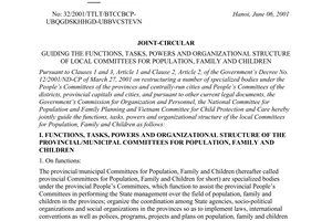 Joint circular No.32/2001/TTLT/BTCCBCP-UBQGDSKHHGD-UBBVCSTEVN, guiding the functions, tasks, powers and organizational structure of local Committees for population, family and children, passed by the Government Commission for Organization and Personnel, the National Committee for Population and Family Planning, the Vietnam Committee for Child Protection and Care.