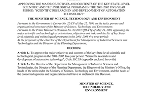 Decision No. 18/2001/QD-BKHCNMT, approved by the Ministry of Science Technology and Environment, for the major objectives and contents of the key state-level scientific and technological program in the 2001-2005 five-year period: "scientific research in and development of automation technology".