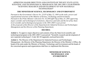 Decision No. 17/2001/QD-BKHCNMT, approved by the Ministry of Science Technology and Environment, for  major objectives and contents of the key state-level scientific and technological program in the 2001-2005 5-year period: "scientific research and development of new materials technologies".