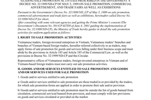 Circular No. 17/2001/TT-BTM of July 12, 2001 promulgated by The Ministry of Trade, guiding trade fair and exhibition activities prescribed in The Government’s Decree No. 32/1999/ND-CP of May 5, 1999 on sale promotion, commercial advertisement as well as trade fairs and exhibitions.