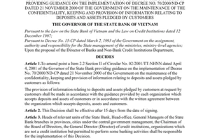 Decision No. 1004/2001/QD-NHNN of August 8, 2001, on the amendment of point a, Item 2.2 Section ii of Circular No. 02/2001/TT-NHNN5 dated April 4, 2001 of the Governor of the State Bank providing guidance on the implementation of Decree No. 70/2000/ND-CP dated 21 November 2000 of the Government on the maintenance of the confidentiality, keeping and provision of information relating to deposits and assets pledged by customers