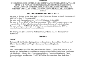 Decision No. 1122/2001/QD-NHNN of September 04th, 2001, on shareholders, shares, share certificates and charter capital of state and People's Commercial Shareholding Banks issuing regulations on shareholders, shares, share certificates and charter capital of State and People's Commercial Shareholding Banks.
