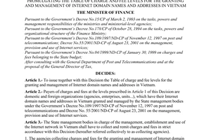 Decision No. 84/2001/QD-BTC of September 05, 2001, promulgating the table of charge and fee levels for the granting and management of Internet domain names and addresses in Vietnam.