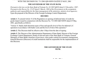 Decision No. 1233/2001/QD-NHNN of September 26, 2001,  on the amendment of Article 15 of the regulation on opening of deferred letter of credit for goods import issued in conjunction with the Decision No. 711/2001/QD-NHNN dated 25 May, 2001