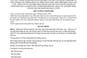 Quyết định 142/2001/QĐ-TTg lập nhóm Công tác triển khai Hiệp định VN-Lào-Thái Lan tạo điều kiện vận chuyển người hàng hóa qua biên giới Asean qúa cảnh