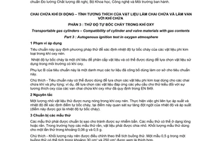 Tiêu chuẩn Việt Nam TCVN 6874-3:2001 (ISO 11114-3 : 1997) về Chai chứa khí di động - Tính tương thích của vật liệu làm chai chứa và làm van với khí chứa - Phần 3: Thử độ tự bốc cháy trong khí oxy do Bộ Khoa học Công nghệ và Môi trường ban hành