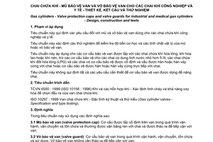 Tiêu chuẩn Việt Nam TCVN 6872:2001 (ISO 11117 : 1998) về Chai chứa khí - Mũ bảo vệ van và vỏ bảo vệ van cho các chai chứa khí công nghiệp và y tế - Thiết kế, kết cấu và thử nghiệm do Bộ Khoa học Công nghệ và Môi trường ban hành