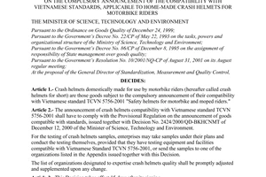 Decision no. 51/2001/QD-BKHCNMT of October 08, 2001 on the compulsory announcement of the compatibility with vietnamese standards, applicable to home-made crash helmets for motorbike riders