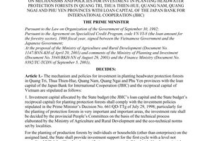 Decision no. 152/2001/QD-TTg of October 09, 2001 on mechanisms and policies for investment in planting headwater protection forests in Quang tri, Thua Thien-Hue, Quang Nam, Quang Ngai and Phu Yen provinces with loan capital of the Japan bank for international cooperation (jbic)