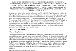 Circular no. 102/2001/TT-BNN of October 26, 2001 guiding the implementation of the prime minister’s decision no. 178/1999/qd-ttg of august 30, 1999 promulgating the regulation on, the labeling the goods for domestic circulation and export as well as import goods, regarding commodity forest products, commodities processed from forest products, cereal grains and assorted farm produce seeds in packs
