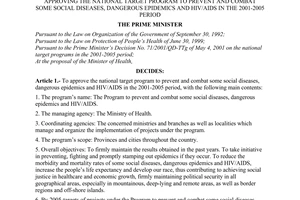 Decision No. 190/2001/QD-TTg, approving the national target program to prevent and combat some social diseases, dangerous epidemics and HIV/AIDS in the 2001-2005 period, promulgated by the Prime Minister of Government.