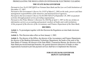 Decision No. 1557/2001/QD-NHNN, promulgated by the State Bank, for the Regulation on inter-bank electronic clearing.