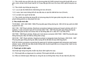 Tiêu chuẩn Việt Nam TCVN 6919:2001 về phương tiện giao thông đường bộ - thiết bị phanh của xe cơ giới, moóc, bán moóc - yêu cầu và phương pháp thử trong phê duyệt kiểu do Bộ Khoa học Công nghệ và Môi trường ban hành