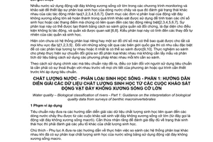 Tiêu chuẩn Việt Nam TCVN 6966-1:2001 (ISO 8689-1: 2000) về chất lượng nước - phân loại sinh học sông - phần 1- hướng dẫn diễn giải các dữ liệu chất lượng sinh học thu được từ các cuộc khảo sát động vật đáy không xương sống cỡ lớn do Bộ Khoa học Công nghệ và Môi trường ban hành