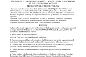 Decision No. 112/2003/QD-NHNN of February 11, 2003, on the amendment, supplement of several articles of the regulation on the bank guarantee issued in conjunction with the Decision No. 283/2000/QD-NHNN14 dated 25 August, 2000 of the Governor of the State Bank of Vietnam