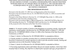 Decision No. 51/2003/QD-BTC of April 15, 2003, amending and supplementing a number of articles of the regulation on securities custody, clearing and registration, issued together with Decision No. 05/1999/QD-UBCK3 of March 27, 1999 and Decision No. 43/2000/qd-ubck3 of june 14, 2000 of the Chairman of the state securities commission