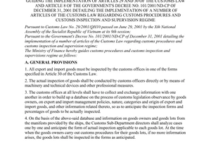 Circular No. 32/2003/TT-BTC of April 16, 2003, guiding the implementation of articles 29 and 30 of the customs law and article 8 of the Government's Decree No. 101/2001/ND-CP of December 31, 2001 detailing the implementation of a number of articles of the customs law regarding customs procedures and customs inspection and supervision regime