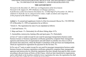 Decree No. 47/2003/ND-CP of May 12, 2003, amending and supplementing article 6 of the Government's Decree No. 176/1999/ND-CP of December 21, 1999 on registration fee
