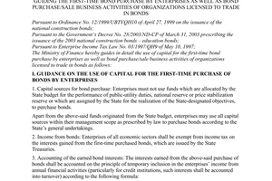 Circular No. 46/2003/TT-BTC of May 15, 2003, guiding the first-time bond purchase by enterprises as well as bond purchase/sale business activities of organizations licensed to trade in bonds.