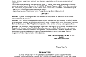 Decision No. 1216/2003/QD-NHNN of October 09th, 2003, on the issuance of the regulation on the operation of the foreign currency exchange counters.