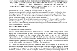 Circular No. 96/2003/TT-BTC of October 10, 2003, post-customs clearance inspection of exported and imported goods providing guidelines for implementation of decree 102-2001-ND-CP of the Government dated 31 December 2001 providing detailed regulations on post-customs clearance inspection of exported and imported goods