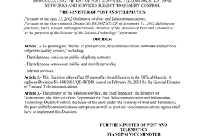 Decision No. 177/2003/QD-BBCVT of November 10, 2003, promulgating the list of post services, telecommuni-cations networks and services subject to quality control.