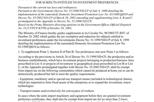 Circular No. 113/2003/TT-BTC of November 27, 2003, guiding supplements to The Finance Ministrys Circular No. 98/2002/TT-BTC of October 24, 2002 which guides the tax exemption and reduction for subjects entitled to investment preferences.