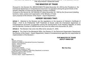 Decision No. 1727/2003/QD-BTM of December 12, 2003, issuance of Vietnams certificate of origin - form e for preferential tariff treatment of goods under the framework agreement on comprehensive economic cooperation among the Governments of the Peoples Republic of China and the member countries of the association of the Southeast Asian nations