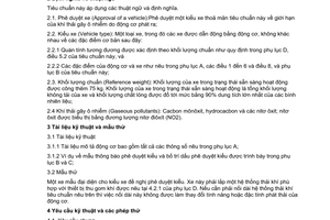 Tiêu chuẩn Việt Nam TCVN 7358:2003 về phương tiện giao thông đường bộ - khí thải gây ô nhiễm phát ra từ xe máy lắp động cơ cháy cưỡng bức - yêu cầu và phương pháp thử trong phê duyệt kiểu do Bộ Khoa học và Công nghệ ban hành