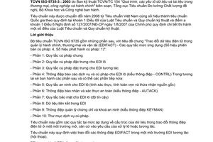 Tiêu chuẩn quốc gia TCVN ISO 9735-3:2003 (ISO 9735-3 : 2002) về Trao đổi dữ liệu điện tử trong quản lý hành chính, thương mại và vận tải (EDIFACT) - Các quy tắc cú pháp mức ứng dụng (số hiệu phiên bản cú pháp: 4, số hiệu phát hành cú pháp: 1) - Phần 3: Quy tắc cú pháp đặc trưng cho EDI tương tác