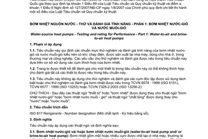 Tiêu chuẩn quốc gia TCVN 7328-1:2003 (ISO 13256-1 : 1998) về Bơm nhiệt nguồn nước - Thử và đánh giá tính năng - Phần 1: Bơm nhiệt nước-gió và nước muối-gió