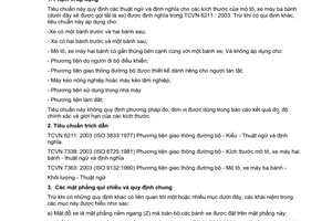 Tiêu chuẩn Việt Nam TCVN 7339:2003 (ISO 9131 : 1993)
về phương tiện giao thông đường bộ - kích thước mô tô, xe máy ba bánh - thuật ngữ và định nghĩa do Bộ Khoa học và Công nghệ ban hành