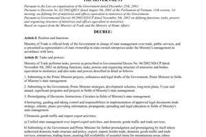 Decree of Government No.29/2004/ND-CP of January 16th, 2004 on determining functions, tasks, powers and organizing structure of The Ministry Of Trade