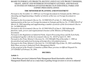 Decision No.320/2004/QD-BKH of April 2, 2004 
authorizing Binh Phuoc Province's industrial parks management board to formulate projects; receive and evaluate project dossiers; grant, adjust and withdraw investment licenses, and manage activities of foreign-invested projects in industrial parks and export-processing zones