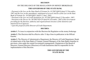Decision No. 351/2004/QD-NHNN of April 07th, 2004, on the issuance of the regulation on money brokerage.