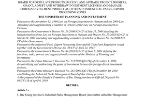 Decision No.395/2004/QD-BKH of April 22, 2004 authorizing Bac Giang province's industrial parks management board to formulate projects; receive and appraise project dossiers; grant, adjust and withdraw investment licenses and manage foreign investment project activities in industrial parks, export processing zones