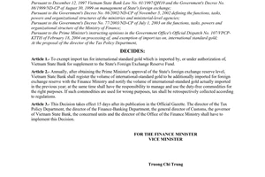 Decision No. 49/2004/QD-BTC, on import tax exemption for international standard gold, promulgated by the Ministry of Finance