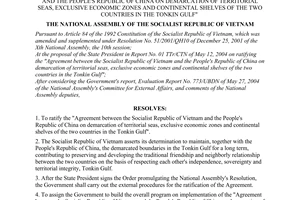 Resolution No.28/2004/QH11 of June 15, 2004 ratifying the "agreement between The Socialist Republic of Vietnam and The People's Republic of China on demarcation of territorial seas, exclusive economic zones and continental shelves of the two countries in the Tonkin Gulf"