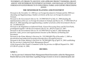 Decision No.795/2004/QD-BKH of July 27, 2004 authorizing Ha Tay province’s industrial parks management board to formulate projects; receive and appraise project dossiers; grant, adjust and withdraw investment licenses, and manage activities of foreign-invested projects in industrial parks and export-processing zones