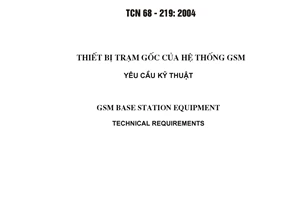 Tiêu chuẩn ngành TCN 68-219:2004 về thiết bị trạm gốc của hệ thống GMS - Yêu cầu kỹ thuật do Bộ Bưu chính Viễn thông ban hành