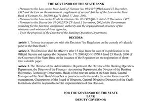 Decision No. 1022/2004/QD-NHNN of August 17, 2004, on the issuance of the regulation on the custody of valuable paper at the State Bank