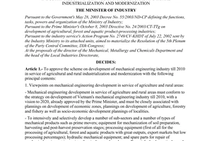 Decision No.87/2004/QD-BCN of September 6, 2004 approving the scheme on development of mechanical engineering industry till 2010 in service of agricultural and rural industrialization and modernization